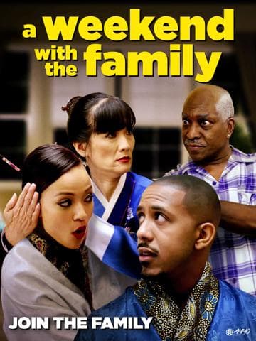 A Weekend with the Family