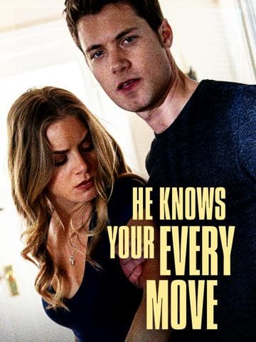 He Knows Your Every Move