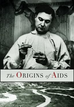 The Origins of AIDS