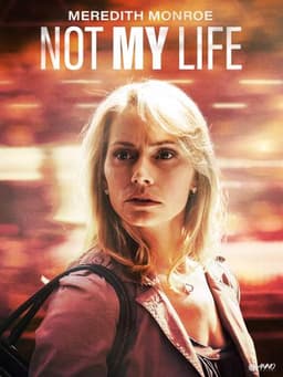 Not My Life