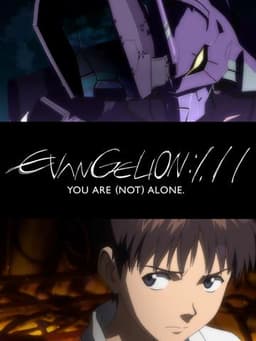 Evangelion: 1.0 You Are (Not) Alone
