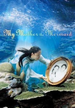 My Mother the Mermaid