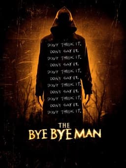 The Bye Bye Man