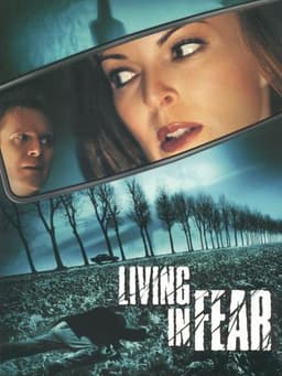 Living in Fear
