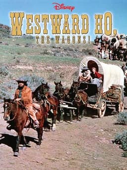 Westward Ho, The Wagons!