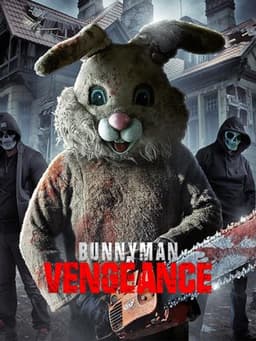 Bunnyman Vengeance