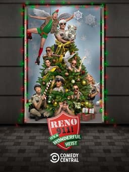 Reno 911!: It's a Wonderful Heist
