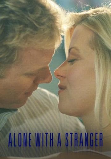 Alone with a Stranger