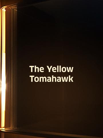 The Yellow Tomahawk