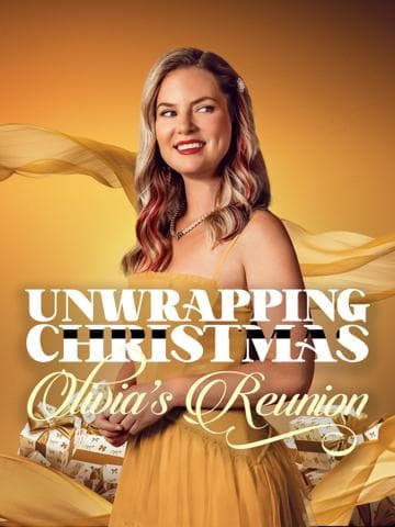 Unwrapping Christmas: Olivia's Reunion