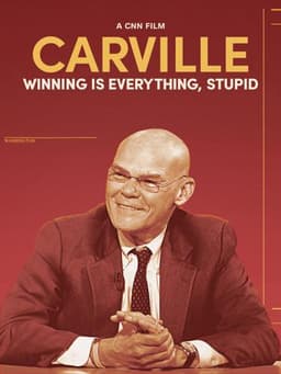Carville: Winning Is Everything, Stupid