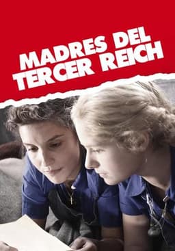 3rd Reich Mothers, in the Name of the Master Race