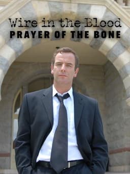 Wire in the Blood: Prayer of the Bone