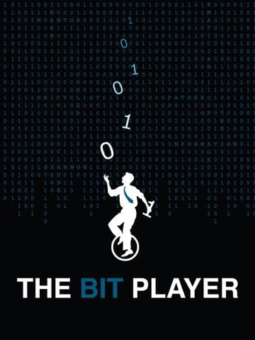 The Bit Player