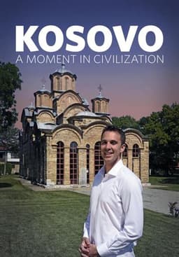 Kosovo: A Moment in Civilization