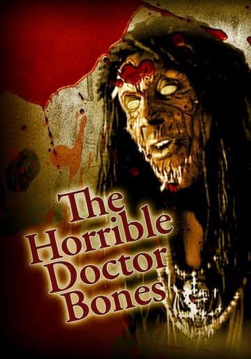 The Horrible Doctor Bones