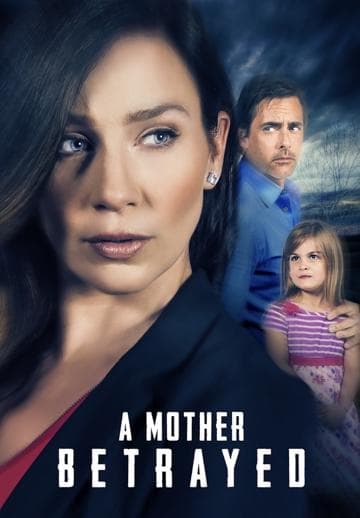 A Mother Betrayed
