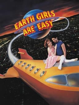 Earth Girls Are Easy