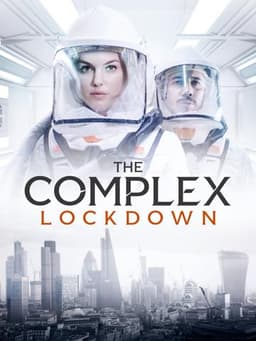 The Complex: Lockdown