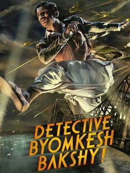 Detective Byomkesh Bakshy!