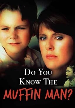 Do You Know the Muffin Man?