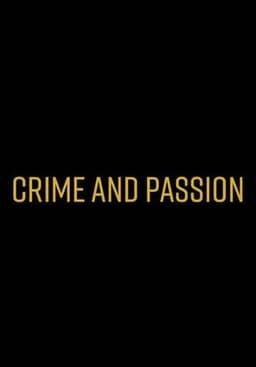 Crime and Passion