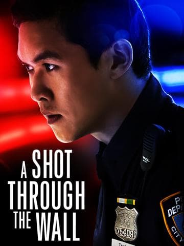 A Shot Through the Wall