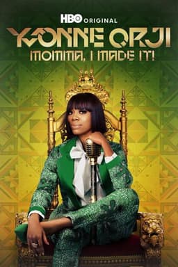 Yvonne Orji: Momma, I Made It!