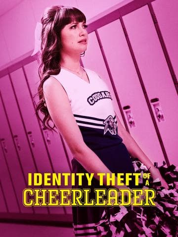 Identity Theft of a Cheerleader