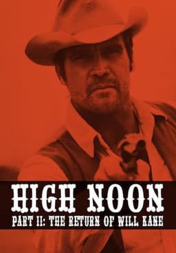 High Noon, Part II: The Return of Will Kane