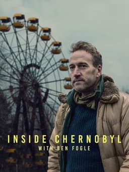 Inside Chernobyl with Ben Fogle