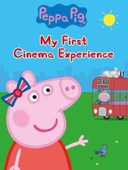 Peppa Pig: My First Cinema Experience