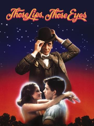 Those Lips, Those Eyes