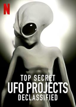 Top Secret UFO Projects Declassified