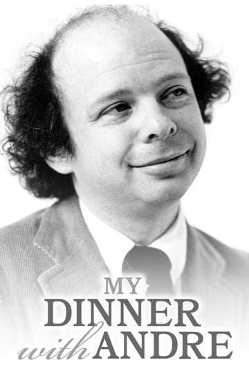 My Dinner with Andre