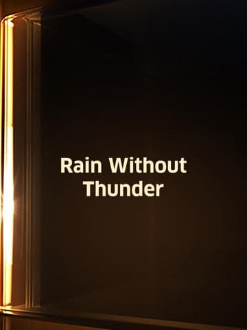 Rain Without Thunder