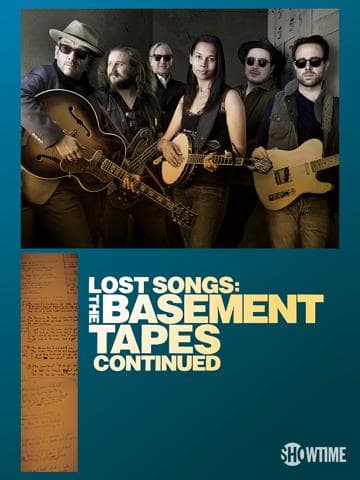 Lost Songs: The Basement Tapes Continued