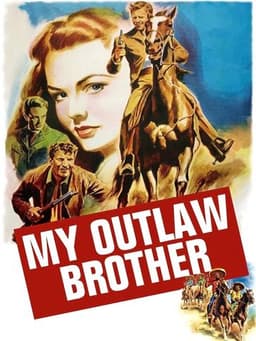 My Outlaw Brother