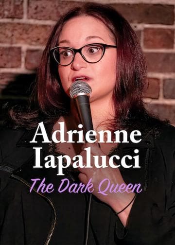 Adrienne Iapalucci: The Dark Queen