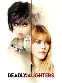 Deadly Daughters