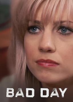 Bad Day