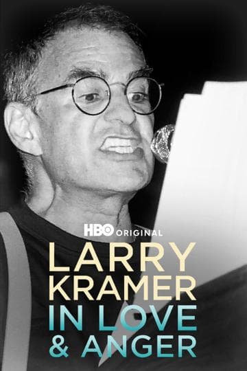 Larry Kramer In Love & Anger