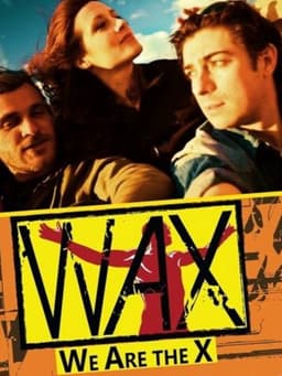 Wax - We Are The X