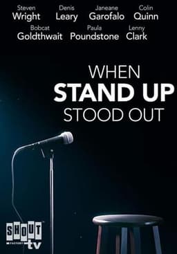 When Stand Up Stood Out