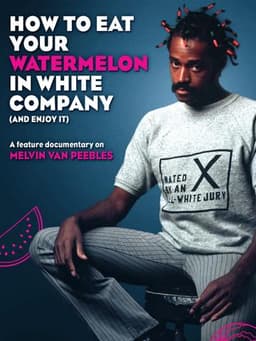 How to Eat Your Watermelon in White Company (and Enjoy It)