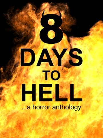 8 Days to Hell