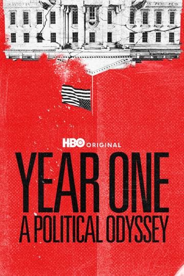 Year One: A Political Odyssey