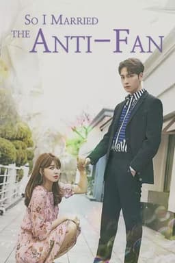 So I Married an Anti-Fan