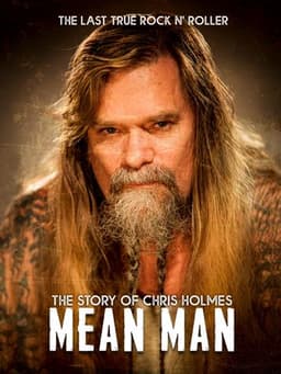 Mean Man: The Story of Chris Holmes