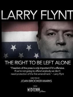 Larry Flynt: The Right to Be Left Alone